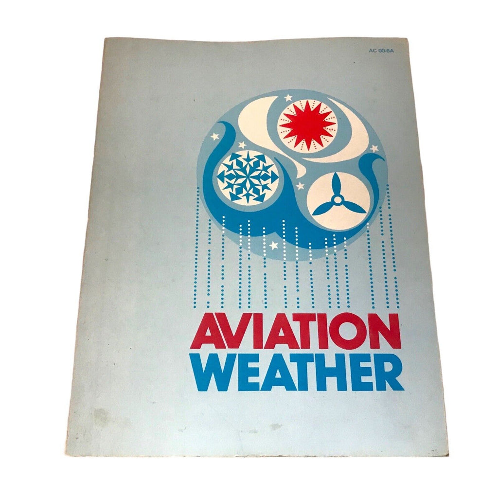 Aviation Weather Book for Pilots & Flight Ops Personnel (FAA Paperback 1965) Technical Books by TheVoyageBird