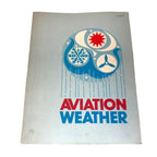 Aviation Weather Book for Pilots & Flight Ops Personnel (FAA Paperback 1965) Technical Books by TheVoyageBird